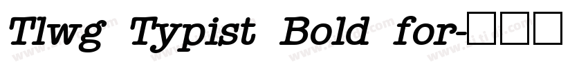 Tlwg Typist Bold for字体转换